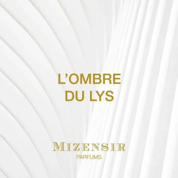 Mizensir Parfums L'OMBRE DU LYS | Eau de parfum