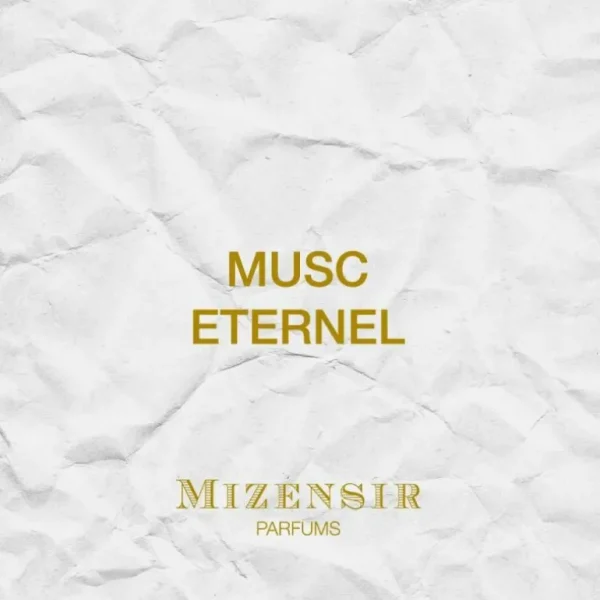 Mizensir Parfums MUSC ETERNEL | Eau de parfum