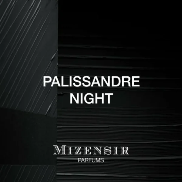 Mizensir Parfums PALISSANDRE NIGHT | Eau de parfum